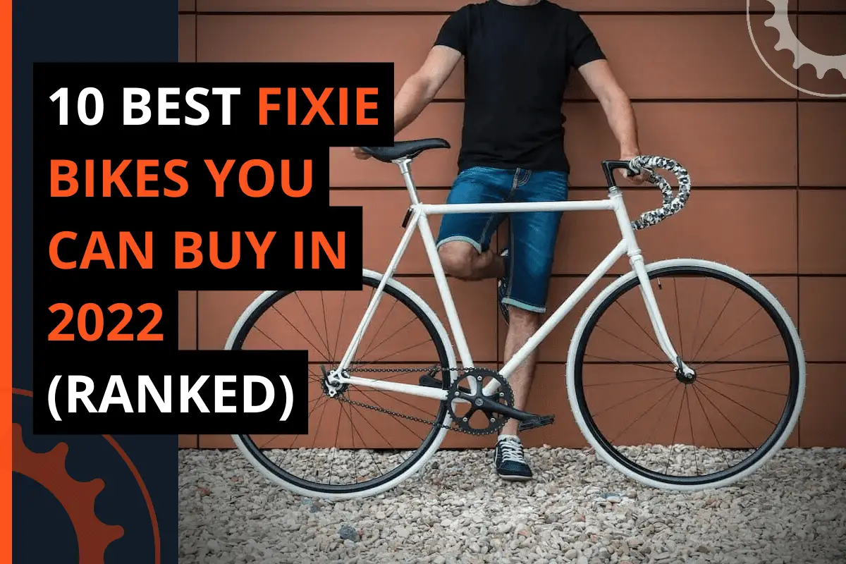 Thumbnail for a blog post 10 best fixie bikes you can buy in 2022 (ranked)