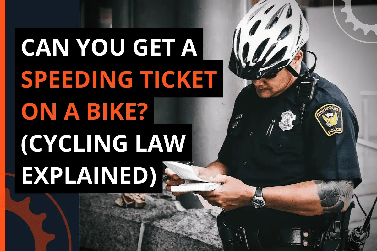 Thumbnail for a blog post can you get a speeding ticket on a bike? (cycling law explained)