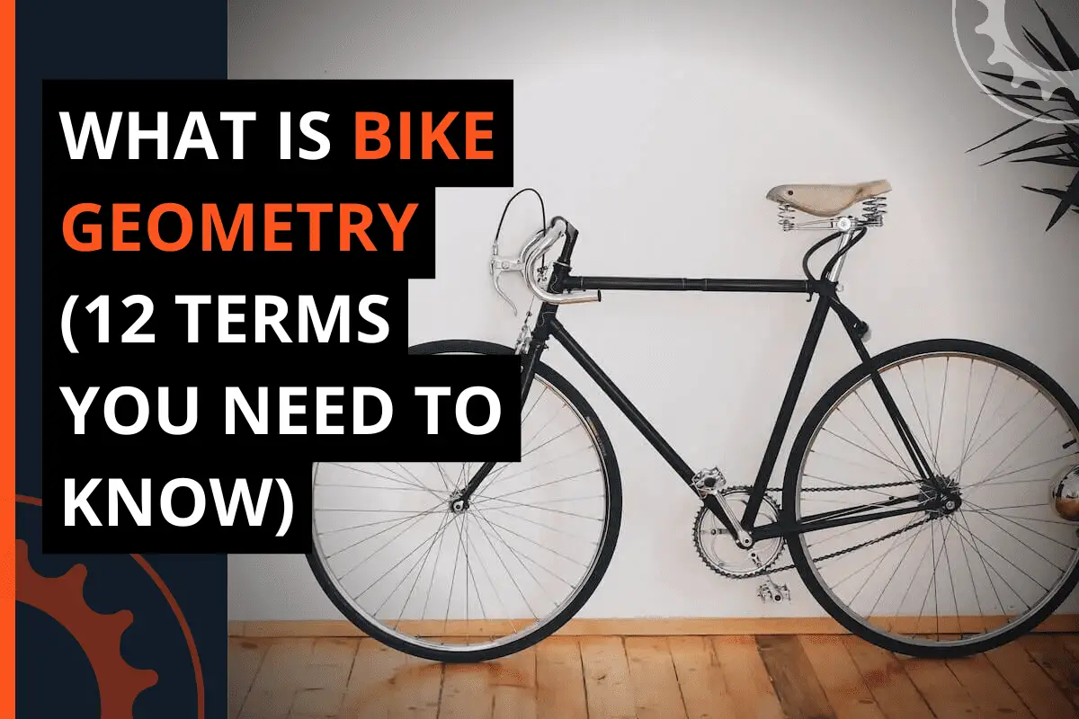 Thumbnail for a blog post what is bike geometry (12 terms you need to know)