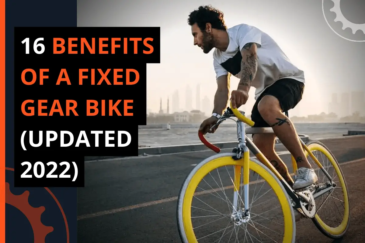 Thumbnail for a blog post 16 benefits of a fixed gear bike (updated 2022)