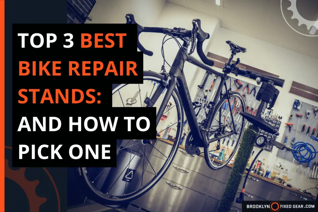 Thumbnail for a blog post tittled top 3 best bike repair stands and how to pick one