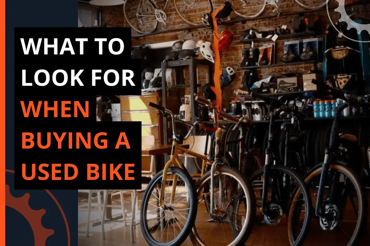 Thumbnail for a blog post what to look for when buying a used bike